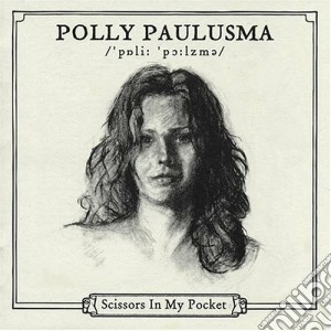 (LP Vinile) Polly Paulusma - Scissors In My Pocket lp vinile di Polly Paulusma