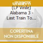 (LP Vinile) Alabama 3 - Last Train To Mashville Vol.2 (Orange Vinyl) vinile