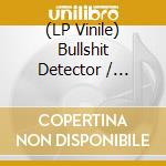 (LP Vinile) Bullshit Detector / Various (Grey/Ltd) Reissue lp vinile