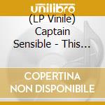 (LP Vinile) Captain Sensible - This Is Your Captain.. vinile