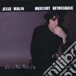 Malin, Jesse - Mercury Retrograde cd