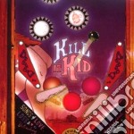 Kill It Kid - Kill It Kid