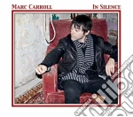 Marc Carroll - In Silence cd