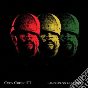 Cody Chesnutt - Landing On A Hundred cd musicale di Chessnutt Cody