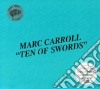 Marc Carroll - Ten Of Swords cd