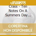 Crass - Ten Notes On A Summers Day (Crassical Collection) (2 Cd) cd musicale