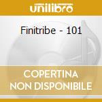 Finitribe - 101 cd musicale di Finitribe