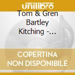 Tom & Gren Bartley Kitching - Boundary cd