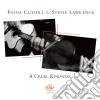 Fiona Cuthill & Stevie Lawrence - A Cruel Kindness cd