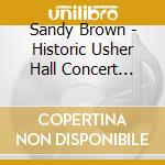 Sandy Brown - Historic Usher Hall Concert 1952