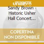 Sandy Brown - Historic Usher Hall Concert 1952 cd