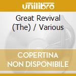 Great Revival (The) / Various cd musicale di Fellside Recordings