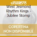 West Jesmond Rhythm Kings - Jubilee Stomp cd