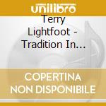 Terry Lightfoot - Tradition In Colour cd musicale di Terry Lightfoot