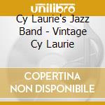 Cy Laurie's Jazz Band - Vintage Cy Laurie