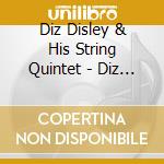 Diz Disley & His String Quintet - Diz Disley & His String Quintet cd