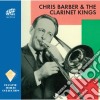 Chris Barber & The Clarinet Kings - Chris Barber & The Clarinet Kings cd