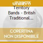 Territory Bands - British Traditional Jazz cd musicale