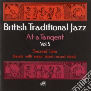 British Traditional Jazz At A Tangent Vol. 5 / Various cd musicale di Various Artists