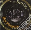 Hot Fingers - Smile cd