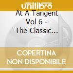 At A Tangent Vol 6 - The Classic Style Bands cd