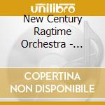 New Century Ragtime Orchestra - Singin' In The Bathtub cd