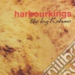 Harbour Kings - Big Kahuna cd