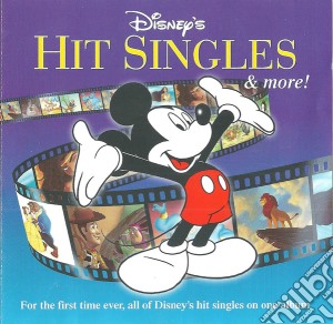 Disney: Hit Singles And More! / Various cd musicale