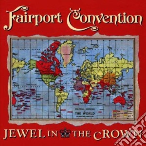 Fairport Convention - Jewel In The Crown cd musicale di Fairport Convention