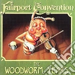 Fairport Convention - The Woodworm Years cd