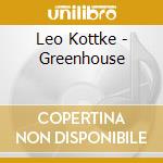 Leo Kottke - Greenhouse cd