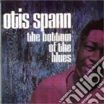 Otis Spann - The Bottom Of The Blues cd