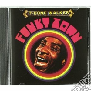 T-bone Walker - Funky Town cd musicale di T-BONE WALKER
