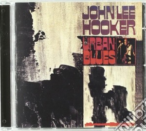 John Lee Hooker - Urban Blues cd musicale di JOHN LEE HOOKER