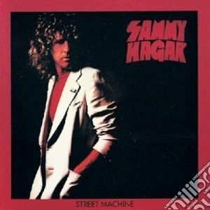Sammy Hagar - Street Machine cd musicale di SAMMY HAGAR