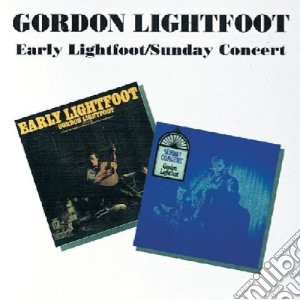 Gordon Lightfoot - Early Lightfoot cd musicale di GORDON LIGHTFOOT