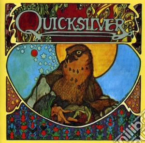 Quicksilver Messenger Service - Quicksilver cd musicale di QUICKSILVER MESSENGE