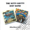Nitty Gritty Dirt Band - Alive / Rare Junk cd