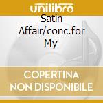 Satin Affair/conc.for My cd