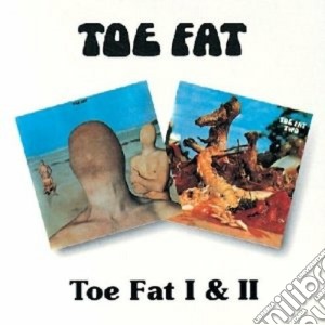 Toe Fat I & Ii cd musicale di TOE FAT