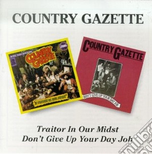 Country Gazette - Traitor In Our Midst cd musicale di COUNTRY GAZETTE