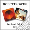 Robin Trower - For Earth Below Live cd
