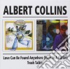 Albert Collins - Love Can Be Found Anywhere / Trash Talking cd