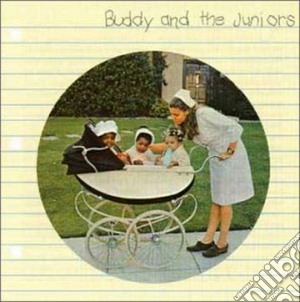 Buddy And The Junior - Buddy And The Juniors cd musicale di BUDDY GUY