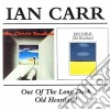 Ian Carr - Out Of The Long Dark / Old Heartland (2 Cd) cd