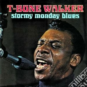 T-bone Walker - Stormy Monday Blues cd musicale di T-BONE WALKER