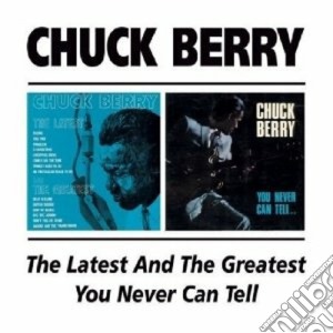 Chuck Berry - The Latest And The Greatest cd musicale di BERRY CHUCK