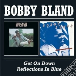 Bobby Bland - Get On Down cd musicale di BLAND BOBBY