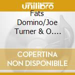 Fats Domino/Joe Turner & O. - Urban Blues Vol.1 & 2 cd