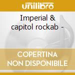 Imperial & capitol rockab - cd